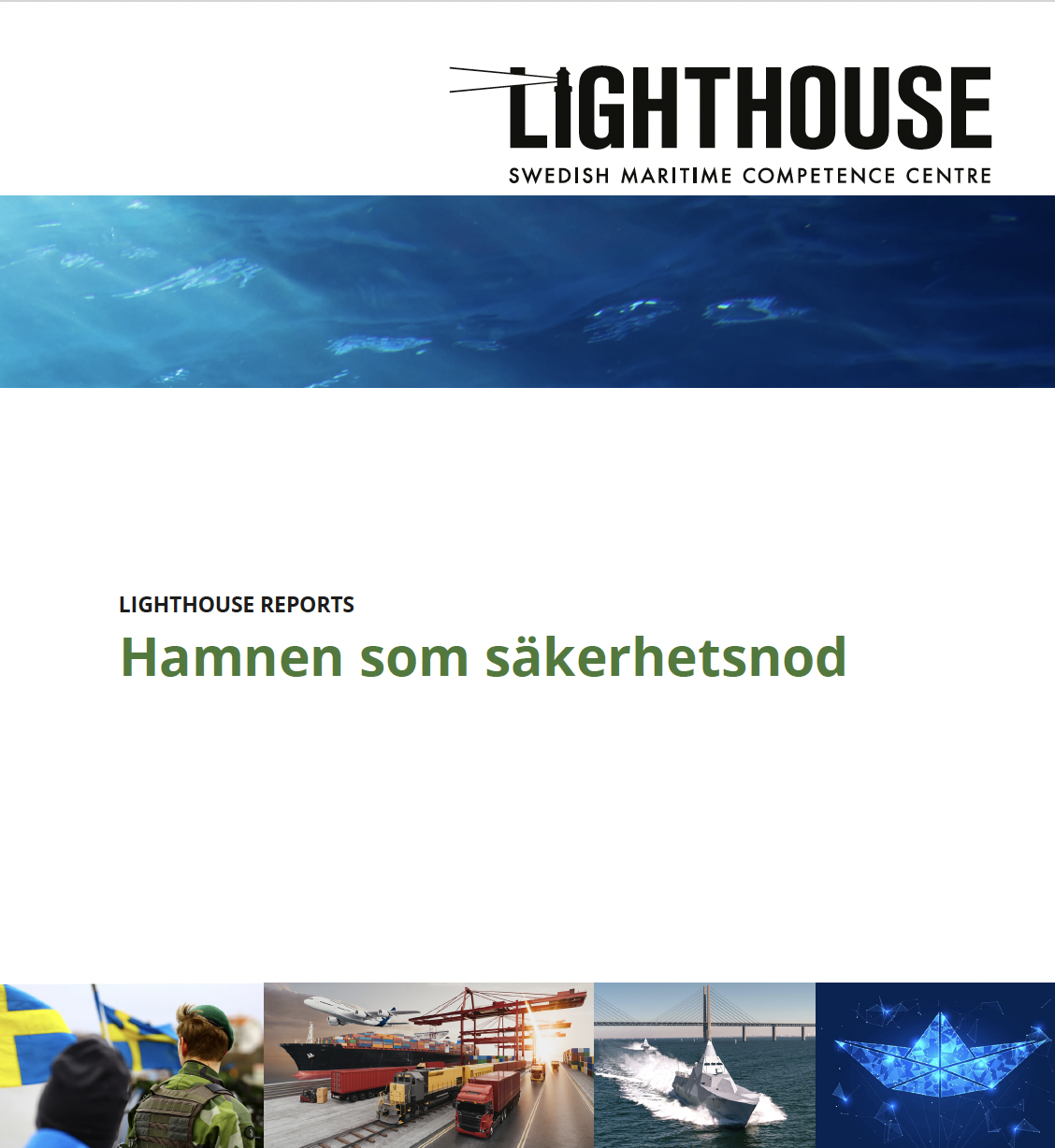Hamnen som säkerhetsnod