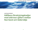 Hållbara försörjningskedjor med eldriven sjöfart mellan Norrland och Södertälje